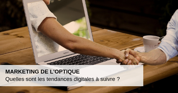 Tendances-digitales-optique-une