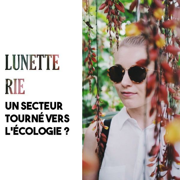 lunetterie-secteur-ecologie