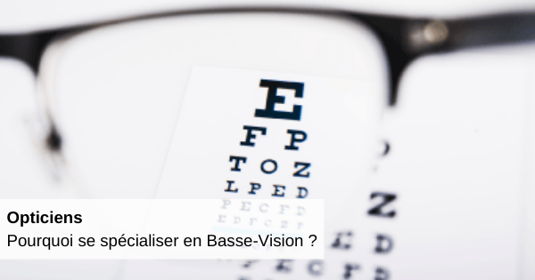 opticiens-basse-vision